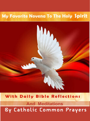 cover image of My Favorite Novena to the Holy Spirit With Daily Bible Reflections and Meditations